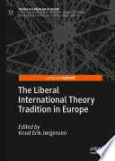 The Liberal International Theory Tradition in Europe /
