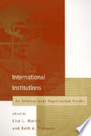 International institutions : an International organization reader /