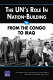 The UN's role in nation-building : from the Congo to Iraq /