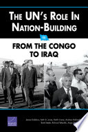 The UN's role in nation-building : from the Congo to Iraq /