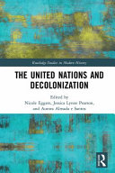 The United Nations and decolonization /