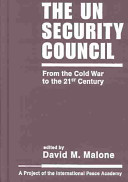 The UN Security Council : from the Cold War to the 21st century /