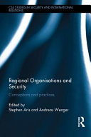 Regional organisations and security : conceptions and practices /