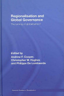 Regionalisation and global governance : the taming of globalisation? /