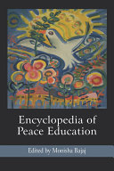 Encyclopedia of peace education /