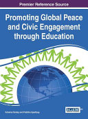 Promoting global peace and civic engagement through education /