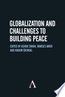 Globalization and challenges to building peace /