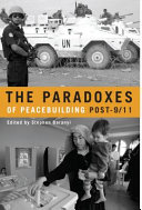 The paradoxes of peacebuilding post-9/11 /