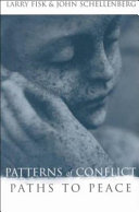 Patterns of conflict, paths to peace /