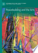 Peacebuilding and the arts /