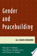 Gender and peacebuilding : all hands required /