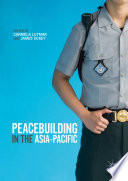 Peacebuilding in the Asia-Pacific /