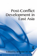 Post-conflict development in East Asia /