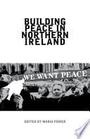 Building peace in Northern Ireland /