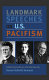 Landmark speeches on U.S. pacifism /