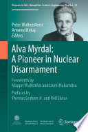 Alva Myrdal: A Pioneer in Nuclear Disarmament  /