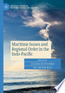 Maritime Issues and Regional Order in the Indo-Pacific /