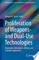 Proliferation of Weapons- and Dual-Use Technologies : Diplomatic, Information, Military, and Economic Approaches /