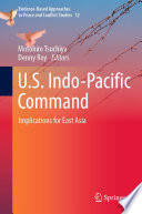 U.S. Indo-Pacific Command : Implications for East Asia /