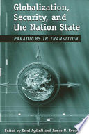 Globalization, security, and the nation-state : paradigms in transition /