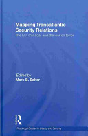 Mapping transatlantic security relations : the EU, Canada, and the war on terror /