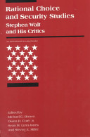 Rational choice and security studies : Stephen Walt and his critics /