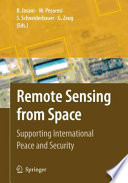 Remote sensing from space : supporting international peace and security /