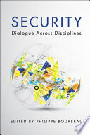 Security : dialogue across disciplines /