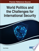 World politics and the challenges for international security /