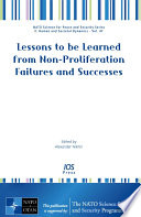 Lessons to be learned from non-proliferation failures and successes : human and societal dynamics /