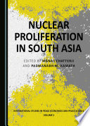 Nuclear proliferation in South Asia /