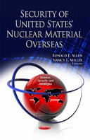 Security of United States' nuclear material overseas /
