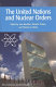 The United Nations and nuclear orders /