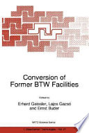 Conversion of former BTW facilities /