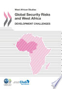 Global security risks and West Africa : development challenges /