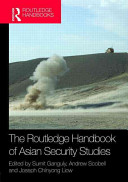 The Routledge handbook of Asian security studies /