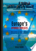 Europe's hybrid threats : what kinds of power does eu need in the 21st century? /