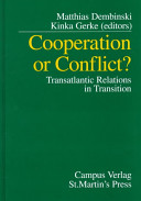 Cooperation or conflict? : transatlantic relations in transition /