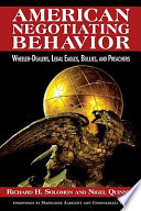 American negotiating behavior : wheeler-dealers, legal eagles, bullies, and preachers /