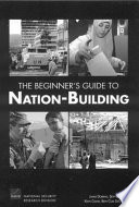 The beginner's guide to nation-building /