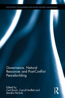 Governance, natural resources, and post-conflict peacebuilding /