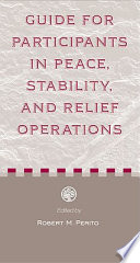 Guide for participants in peace, stability, and relief operations /