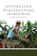 Australian peacekeeping : sixty years in the field /