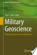 Military Geoscience : Bridging History to Current Operations /