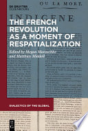 The French Revolution as a moment of respatialization /