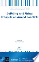 Building and using datasets on armed conflicts /