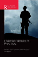Routledge handbook of proxy wars /