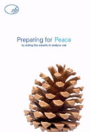 Preparing for peace-- by asking the experts to analyse war /