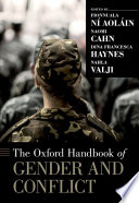 The Oxford handbook of gender and conflict /