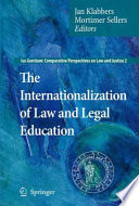 The internationalization of law and legal education /